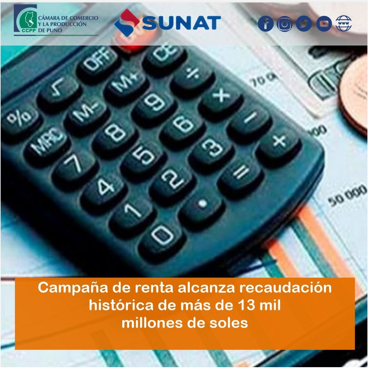 CAMPAÑA DE RENTA ALCANZA RECAUDACIÓN  HISTÓRICA DE MÁS DE S/ 13 MIL MILLONES
