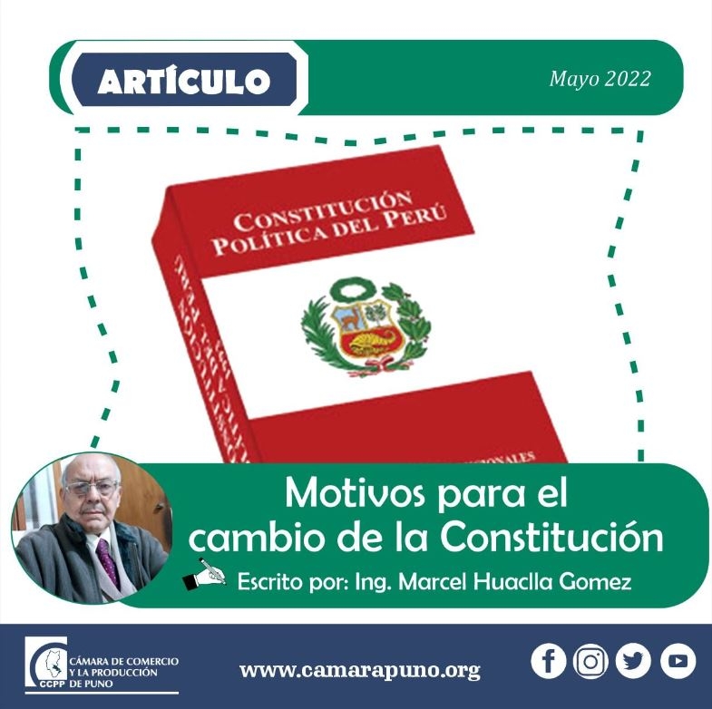 MOTIVOS PARA EL CAMBIO DE LA CONSTITUCION