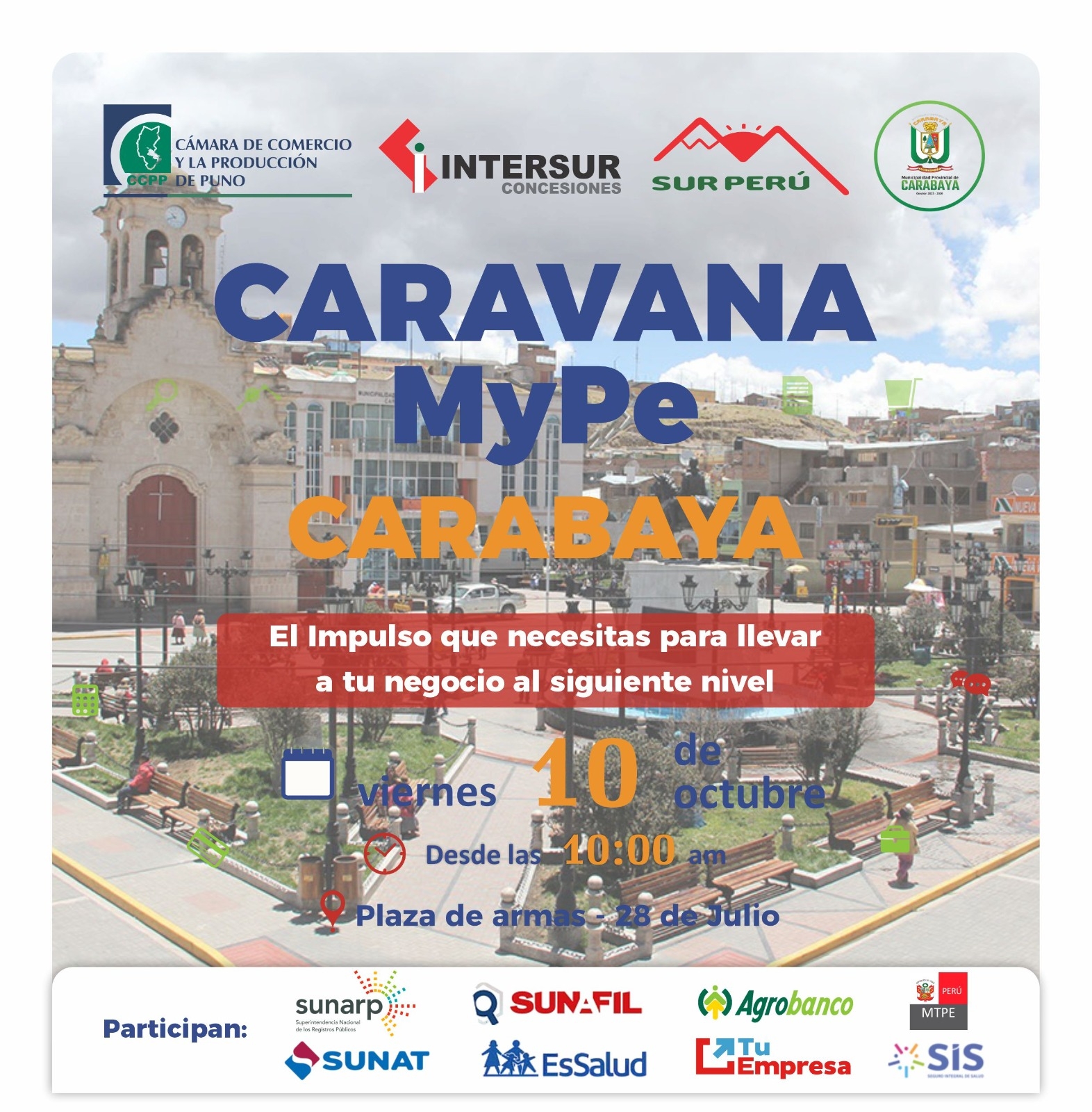 CÁMARA DE COMERCIO IMPULSA LA FORMALIZACIÓN EMPRESARIAL CON LA GRAN CARAVANA MYPE EN CARABAYA